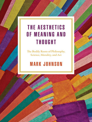 cover image of The Aesthetics of Meaning and Thought